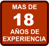MAS DE 18 AÑOS DE EXPERIENCIA